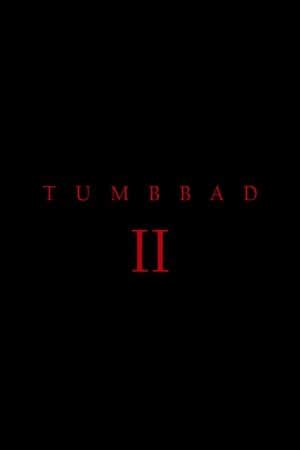 Tumbbad II